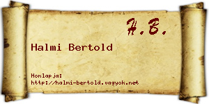Halmi Bertold névjegykártya